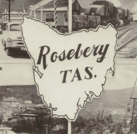 Map of Tasmania with the words Rosebery Tas.